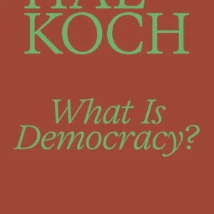 What Is Democracy?