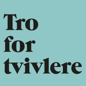 Tro for tvivlere