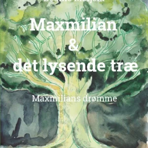 Maxmilian & det lysende træ