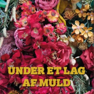 Under et lag af muld
