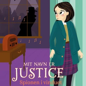 Mit navn er Justice 4: Spionen i vinduet