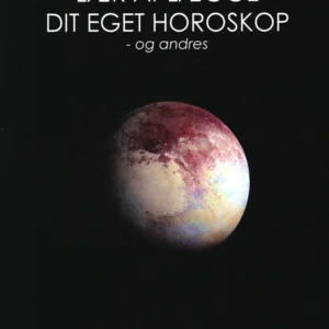 Lær at lægge dit eget horoskop - og andres