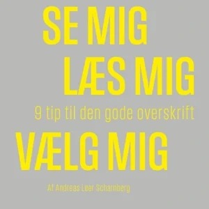 Se mig, læs mig, vælg mig