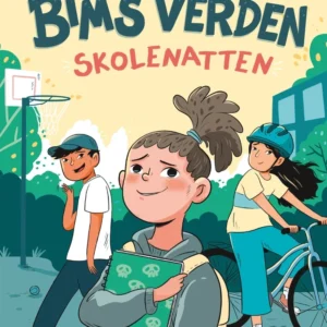 Bims verden: Skolenatten