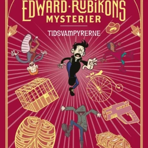Edward Rubikons mysterier: Tidsvampyrerne