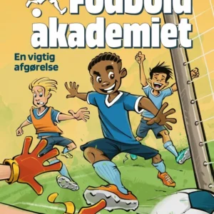 Fodboldakademiet  -  En vigtig afgørelse