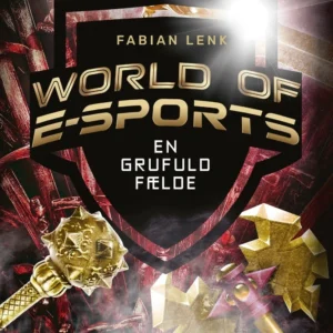 World of E-sports  -  En grufuld fælde