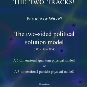 The two tracks! Particle or Wave?