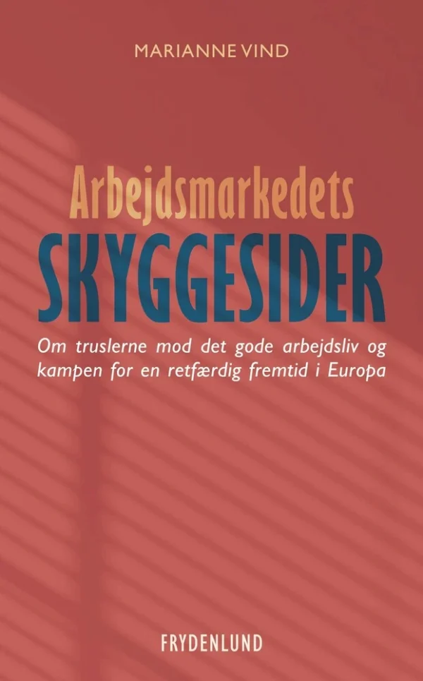 Arbejdsmarkedets skyggesider