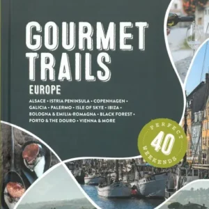 Gourmet Trails of Europe