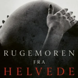 Rugemoren fra helvede
