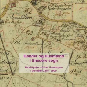 Bønder og Husmænd i Snesere