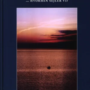 Havet - hvorhen sejler vi?
