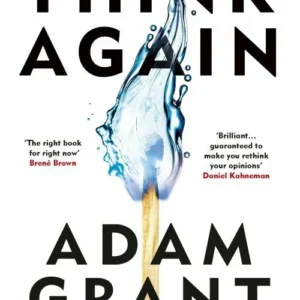 Think Again: The Power of Knowing What You Don't Know