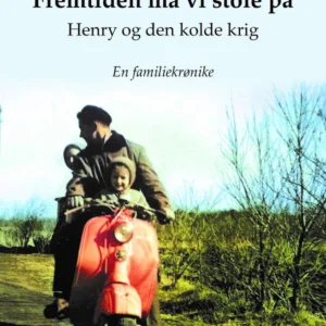 Fremtiden må vi stole på
