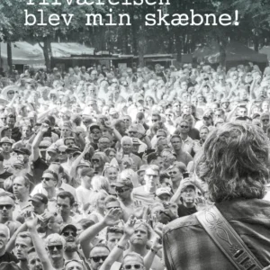 Tilværelsen blev min skæbne
