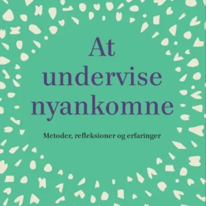 At undervise nyankomne