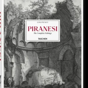 Piranesi. The Complete Etchings
