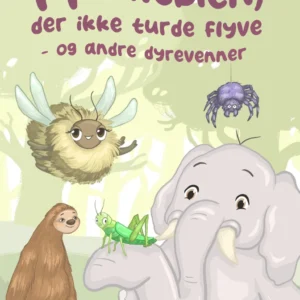 Humlebien, der ikke turde flyve - og andre dyrevenner