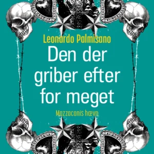 Den der griber efter for meget