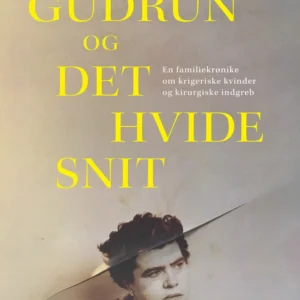 Gudrun og det hvide snit