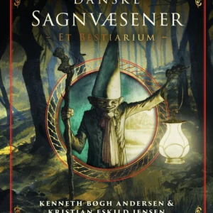 Danske Sagnvæsener - Et Bestiarium