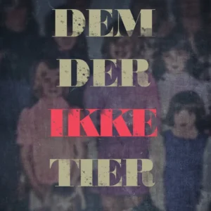 Dem, der ikke tier