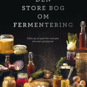 Den store bog om fermentering