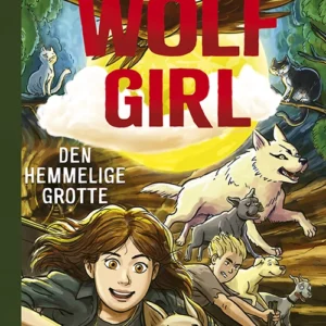 Wolf Girl 3: Den hemmelige grotte