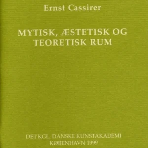 Mytisk, æstetisk og teoretisk rum