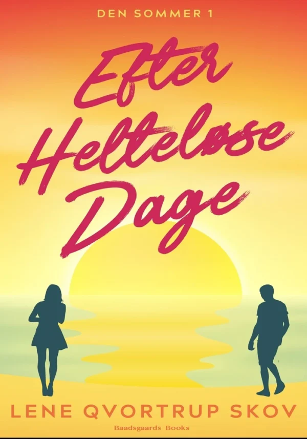 Efter Helteløse Dage