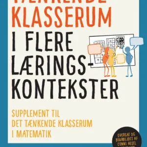 Tænkende klasserum i flere læringskontekster