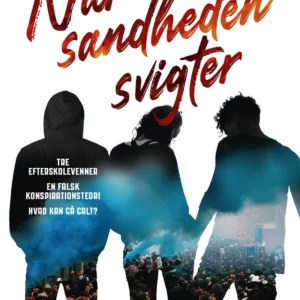 Når sandheden svigter