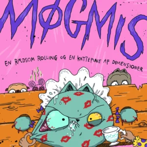 Møgmis 3: En rædsom rolling og en kattepine af dimensioner