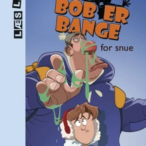 Bob er bange for snue