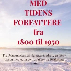 Samtale med tidens forfattere fra 1800 til 1950