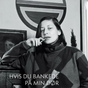 Hvis du bankede på min dør