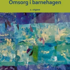 Omsorg i barnehagen