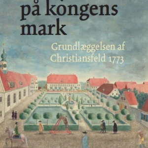En by på kongens mark