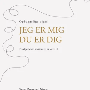 Jeg er mig - Du er dig