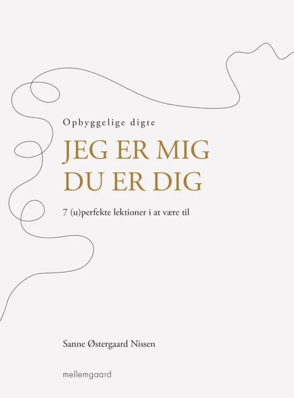 Jeg er mig - Du er dig