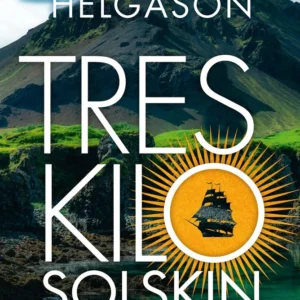 Tres kilo solskin