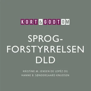 Kort & godt om SPROGFORSTYRRELSEN DLD