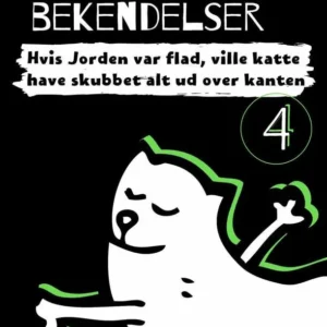 En kats bekendelser 4