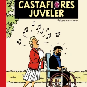 Tintin: Castafiores juveler  -  føljetonversionen fra 1961-62