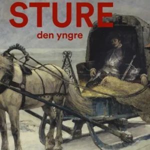 Sten Sture den yngre : en biografi
