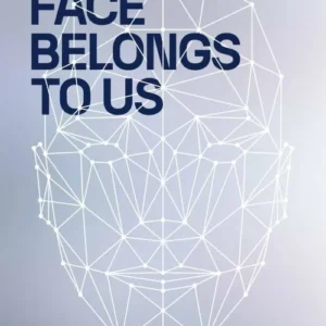 Your Face Belongs to Us: The Secretive Startup Dismantling Your Privacy