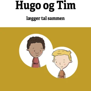 Matematikhistorier - Hugo og Tim lægger tal sammen