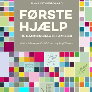 Førstehjælp til sammenbragte familier