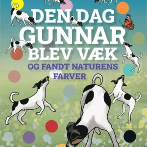 Den dag Gunnar blev væk - og fandt naturens farver